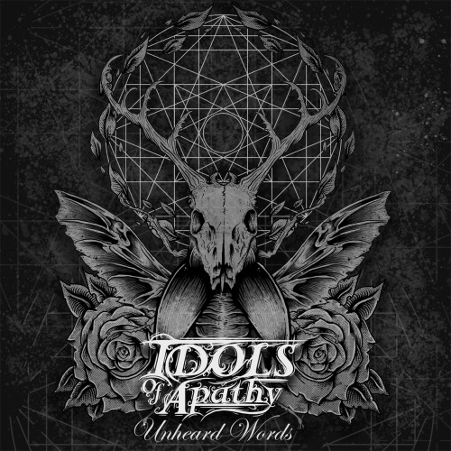 Idols Of Apathy - Unheard Words [EP] (2014)