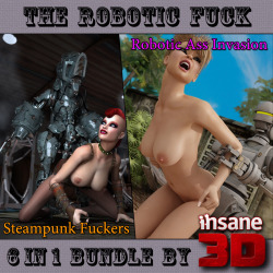 Insane3D is at it again! This time with a 6 in 1 BUNDLE full of sci fi action!  Steampunk Fuckers  	When a robot gets a hard on, a punk slut strips and takes his metallic shaft deep inside of her twat.  	 		Number Of Images: 20  Robotic Ass Invasion His