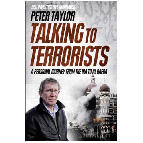 Talking to Terrorists - Peter Taylor