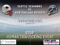 unitewomenorg:  The Patriots may have won the ‪#‎SuperBowl‬ but the Seahawks won the UniteWomen.org ‪#‎HumanTrafficking‬ event. We will continue to take donations for Polaris and National Women’s Coalition Against Violence &amp; Exploitation