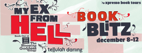 My Ex From Hell by Tellulah Darling Blitz Banner