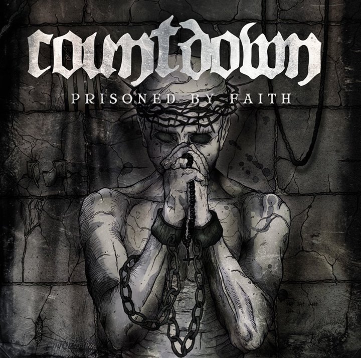 Countdown - Prisoned By Faith (2014)