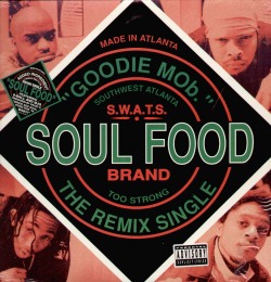 #waxwednesday: Goodie Mob-Soul Food 12” ‘96