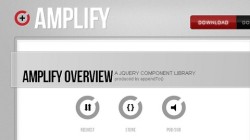 Amplify, a jQuery Component Library  Amplify is a set of components designed to solve common web application problems with a simplistic API. Amplify&rsquo;s goal is to simplify all forms of data handling by providing a unified API for various data sources