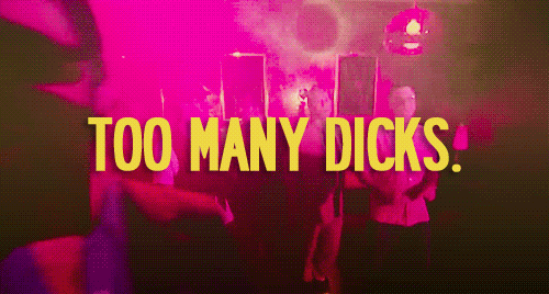 Too Many Dicks On The Dancefloor 64
