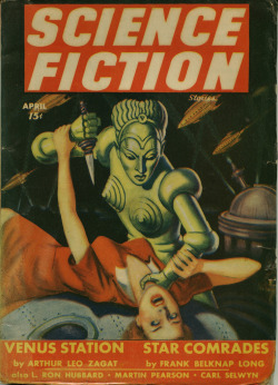 mudwerks:  Scienfiction (by twincovercollector)  pulp magazine Science Fiction of april 1943 (vol. 3, nr. 4). Contains stories of Arthur Leo Zagat, L. Ron Hubbard a.o. Cover by Milton Luros  