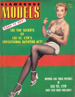 Lili St. Cyr Gracing the cover of the December &lsquo;52 issue of 'Glamorous Models&rsquo; magazine..