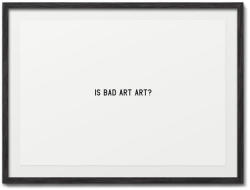 neuewave:  Is Bad Art Art? by Maciej Ratajski  