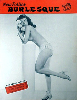 Texas Sheridan Seen here, featured on a cover of &lsquo;New Follies BURLESQUE&rsquo;.. A 25¢ souvenir program sold during shows at the 'New Follies Theatre&rsquo; in Los Angeles.