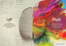 redjeep:  coloredmondays:  I am the left brain. I am a scientist. A mathematician. I love the familiar. I categorize. I am accurate. Linear. Analytical. Strategic. I am practical. Always in control. A master of words and language. Realistic. I calculate