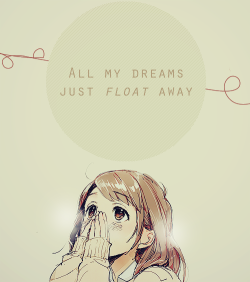  × / . all my dreams just float away--     