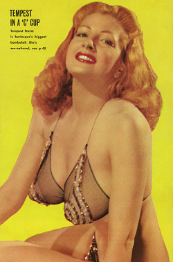 burleskateer:  Tempest Storm appears on the back cover of the July ‘54 issue of ‘TAB’ magazine; a popular Men’s Digest of that era.. More Tempest pics are here.. 