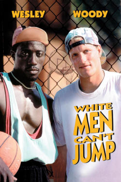 20 YEARS AGO TODAY |3/27/92| White Men Can&rsquo;t Jump is released in theaters.