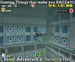 gaming-things-that-make-you-rage:  Gaming Things that make you RAGE #351 Sonic Adventure 2: Security Hall submitted by: generic-blog-for-generic-people  This. FUCKING. Stage&hellip;