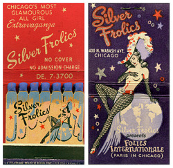 Vintage matchbook for the ‘Silver Frolics’ nightclub in downtown Chicago..