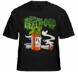 Pot Head &amp; Stoner Tees - Dr.Feelgood T-Shirt