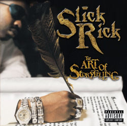 BACK IN THE DAY |5/25/99| Slick Rick releases his fourth album, The Art of Storytelling, through Def Jam Records.