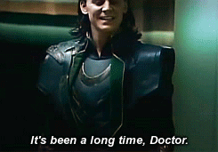    #I’m sad because this will never happen #I can only imagine the Doctor seeing what he’s become #And he’s heart broken #Because Loki was a lonely little boy #A clever little boy #And now he’s a lost little boy #Just like the Doctor #And