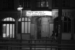 visual-poetry:  “i know i am ugly but i glow at night” at the michelberger hotel in berlin(photo by matt biddulph) 