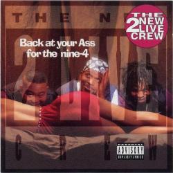BACK IN THE DAY |6/8/94| 2 Live Crew released their sixth album, Back at Your Ass for the Nine-4, on Luke Records