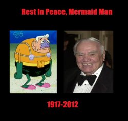 aristomephisto:  groban-lover:  Bikini Bottom has one less superhero tonight. Ernest Borginine,who did the voice for Mermaid Man, has died at the age of 95.   A moment of silence for Mermaid Man, everyone. 
