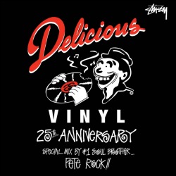 Pete Rock &amp; Stussy Present Delicious Vinyl&rsquo;s 25th Anniversary Mix