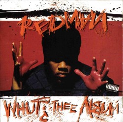 BACK IN THE DAY |9/22/92| Redman released his debut album, Whut? Thee Album, on Def Jam Records.
