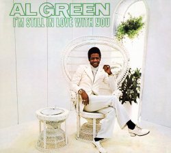 40 YEARS AGO TODAY |10/23/72| Al Green released his fifth album, I&rsquo;m Still in Love with You, on Hi Records.