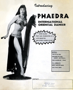 Introducing..    PHAEDRA  &ndash;  &ldquo;International Oriental Dancer&rdquo;(aka. Nancy Hall)