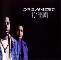 BACK IN THE DAY |10/29/91| Organized Konfusion released their self-titled, debut album on Elektra Records.