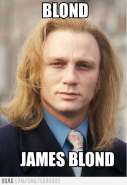 9gag:  Blond, James Blond.  SÓ NAS MERDA HEIN 9GAG
