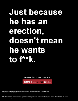 hakuna-mituna:   dreamsofkittens:   abbysucks:   mundanematt:   The swinging pendulum of sexism arrives! Ladies, Men can get raped too. Remember that.   Just to put some perspective in this for those people who may be confused at how a guy can get a